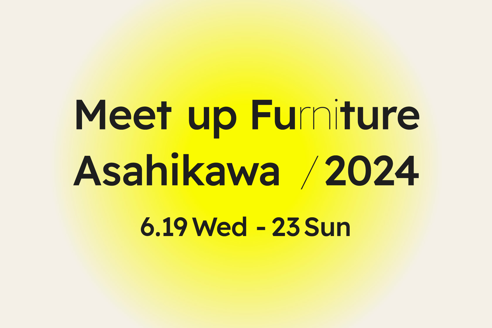 Meet up Furniture Asahikawa 2024 Banner